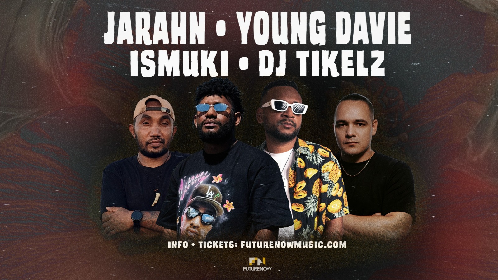 JARAHN, YOUNG DAVIE, ISMUKI — METRO THEATRE