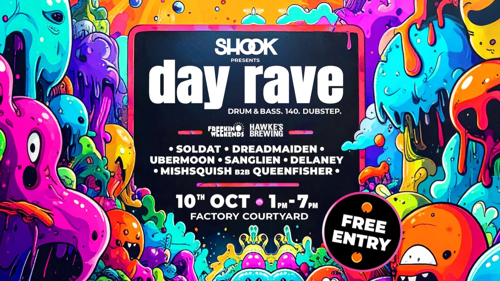 FREEKIN WEEKENDS X SHOOK DAY RAVE
