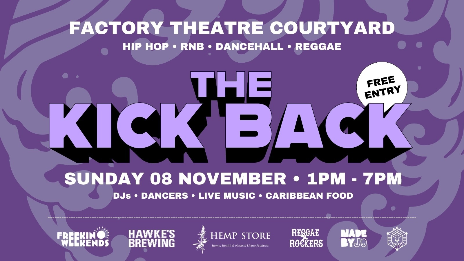 FREEKIN WEEKENDS X THE KICK BACK